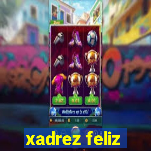 xadrez feliz